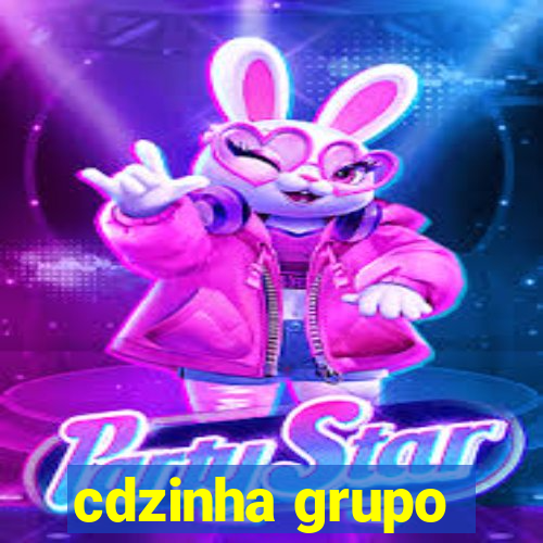 cdzinha grupo